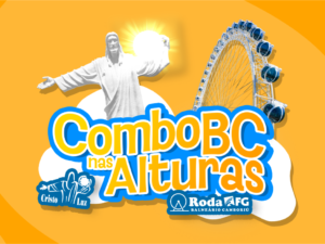 Combo BC nas Alturas - Roda FG + Cristo Luz